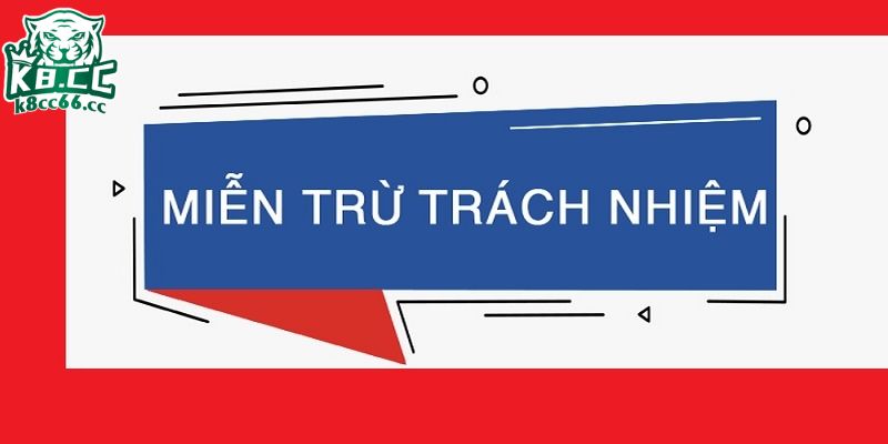 Tổng quan về quy định miễn trách nhiệm tại nhà cái 