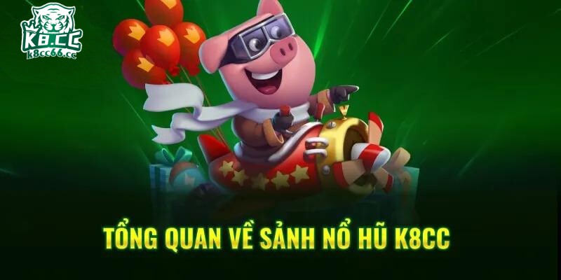 Tổng quan về sân chơi nổ hũ cá cược